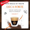 Deca Forte - Café moulu et traité pour capsule réutilisable