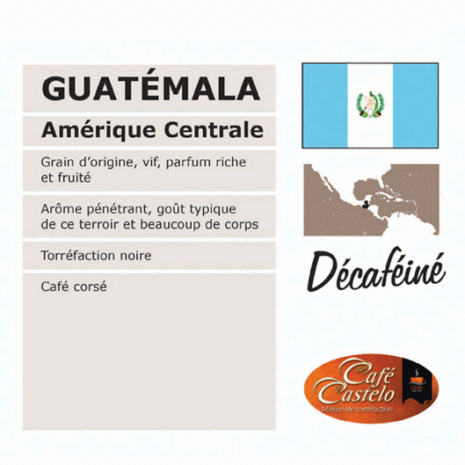 *GUATEMALA DÉCAFÉINÉ* (Guatemala)
